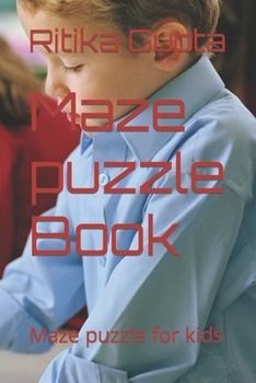 Paperback Maze puzzle Book: Maze puzzle for kids Book