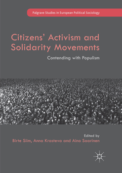 Paperback Citizens' Activism and Solidarity Movements: Contending with Populism Book