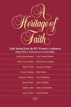 Hardcover A Heritage of Faith: Talks Selected from the Byu Women's Conferences Book