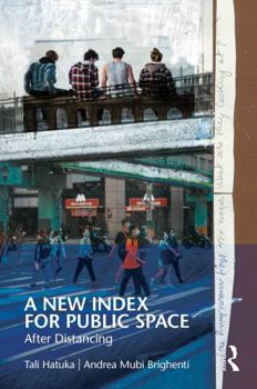 Paperback A New Index for Public Space: After Distancing Book