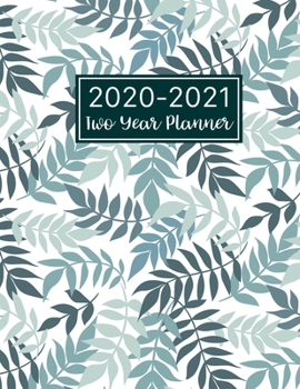 Paperback 2020-2021 Two Year Planner: Floral Leaf Cover - 2 Year Monthly Calendar 2020-2021 Monthly - 24 Months Agenda Planner with Holiday - Therapy Appoin Book