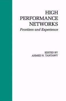 Paperback High Performance Networks: Frontiers and Experience Book