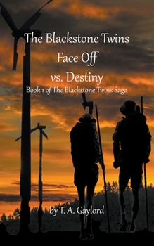 Paperback The Blackstone Twins Face Off vs. Destiny Book