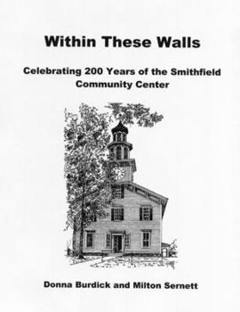 Paperback Within These Walls: Celebrating 200 Years of the Smithfield Community Center Book