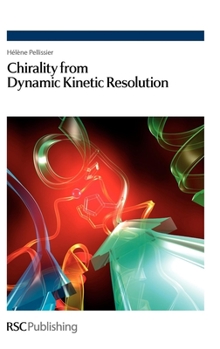 Hardcover Chirality from Dynamic Kinetic Resolution Book