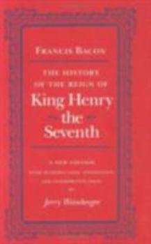 Hardcover The History of the Reign of Henry the Seventh Book