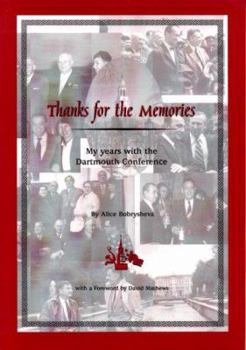 Thanks for the Memories: My Years with the Dartmouth Conference