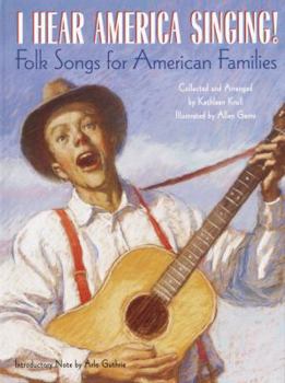 I Hear America Singing!: Folksongs for American Families with CD (Treasured Gifts for the Holidays)