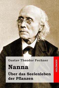 Paperback Nanna. Über das Seelenleben der Pflanzen [German] Book