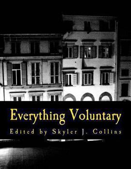 Paperback Everything Voluntary (Large Print Edition): From Politics to Parenting [Large Print] Book