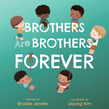 Board book Brothers Are Brothers Forever: A Board Book about Sibling Love Book