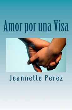 Paperback Amor por una Visa [Spanish] Book