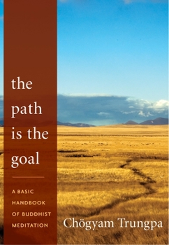 The Path Is the Goal - Book  of the Dharma Ocean
