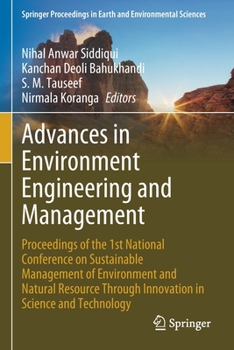 Advances in Environment Engineering and Management: Proceedings of the 1st National Conference on Sustainable Management of Environment and Natural ... in Earth and Environmental Sciences)
