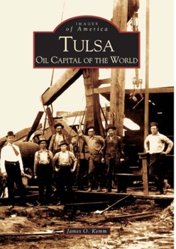 Paperback Tulsa: Oil Capital of the World Book