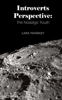 Paperback introverts perspective: the nostaligic youth Book