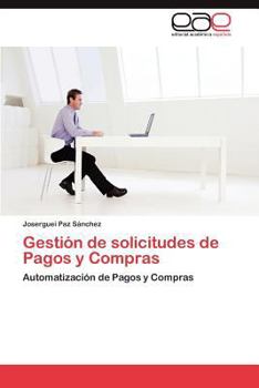 Paperback Gestion de Solicitudes de Pagos y Compras [Spanish] Book