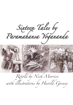 Paperback Sixteen Tales by Paramahansa Yogananda Book