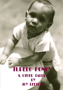 Paperback Tupelo Honey & other tales Book