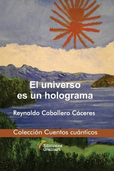 Paperback El universo es un holograma [Spanish] Book