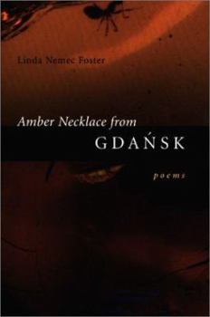 Hardcover Amber Necklace from Gdansk: Poems Book