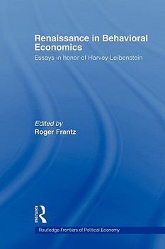 Paperback Renaissance in Behavioral Economics: Essays in Honour of Harvey Leibenstein Book