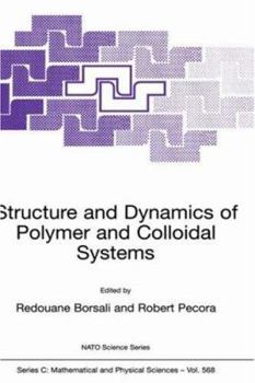 Hardcover Structure and Dynamics of Polymer and Colloidal Systems Book