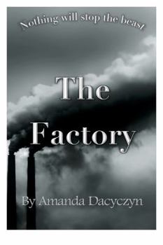 Paperback The Factory (The Factory Series) Book