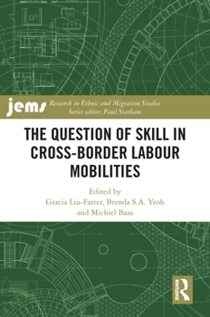 Hardcover The Question of Skill in Cross-Border Labour Mobilities Book