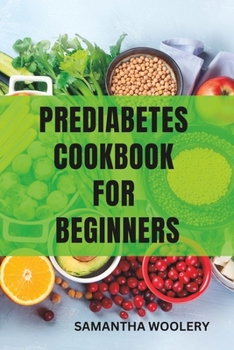 Paperback Prediabetes Cookbook for Beginners Book