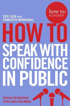 Paperback How To Speak With Confidence in Public Book