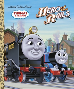 Hardcover Hero of the Rails (Thomas & Friends) Book