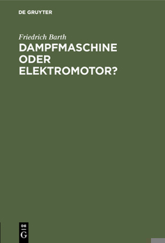 Hardcover Dampfmaschine Oder Elektromotor? [German] Book