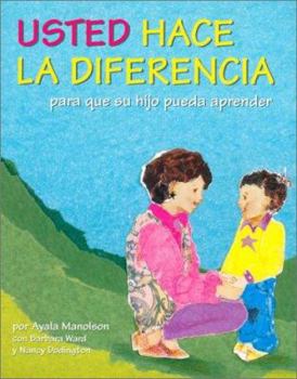 Paperback Usted Hace LA Diferencia: Para Que Su Hijo Pueda Aprender (Spanish Edition) [Spanish] Book