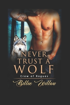 Paperback Never Trust a Wolf Book