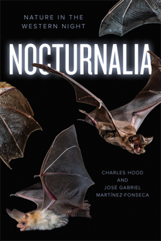 Paperback Nocturnalia: Nature in the Western Night Book