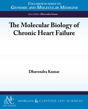 Paperback The Molecular Biology of Chronic Heart Failure Book