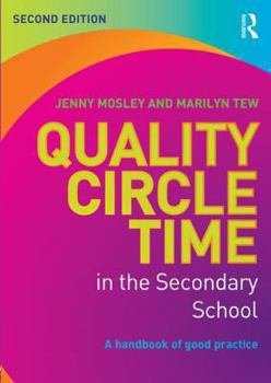 Paperback Quality Circle Time in the Secondary School: A handbook of good practice Book