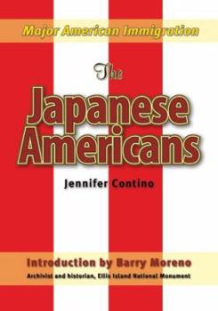 The Japanese Americans - Book  of the Major American Immigration