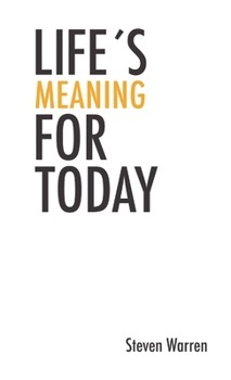 Paperback Life's Meaning for Today 2nd Edition Book