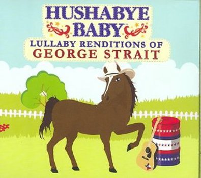 Music - CD Country Lullaby Renditions of George Strait Book