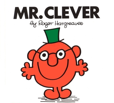 Mr. Clever (Mr. Men and Little Miss) - Book #37 of the Mr. Men