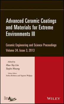 Hardcover Advanced Ceramic Coatings and Materials for Extreme Environments III, Volume 34, Issue 3 Book