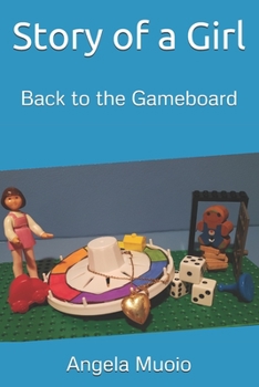 Paperback Story of a Girl: Back to the Gameboard Book