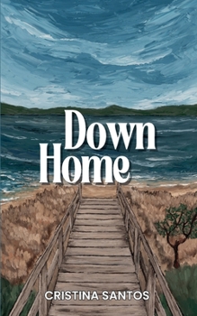 Down Home (Balsam Bay Series)