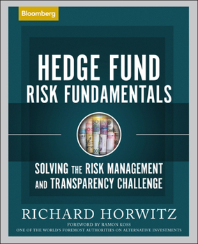 Paperback Hedge Fund Risk Fundamentals: Solving the Risk Management and Transparency Challenge Book