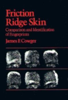 Hardcover Friction Ridge Skin: Comparison and Identification of Fingerprints Book