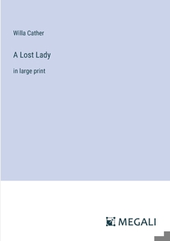 Paperback A Lost Lady: in large print Book