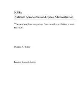 Paperback Thermal Enclosure System Functional Simulation User's Manual Book