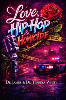 Hardcover Love, Hip-Hop & Homicide Book
